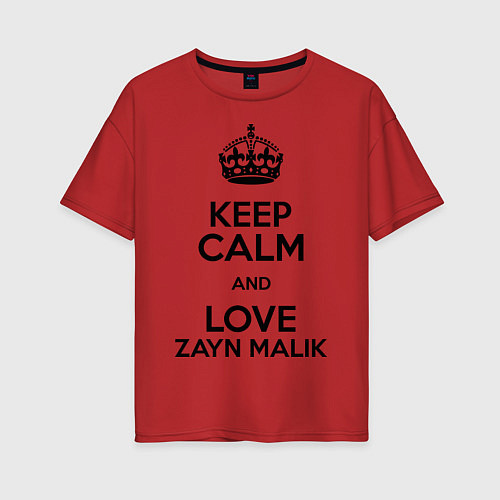 Женская футболка оверсайз Keep Calm & Love Zayn Malik / Красный – фото 1