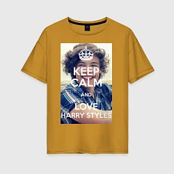 Женская футболка оверсайз Keep Calm & Love Harry Styles