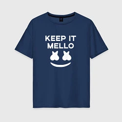 Женская футболка оверсайз Keep it Mello