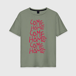 Женская футболка оверсайз Come Home