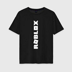 Женская футболка оверсайз ROBLOX