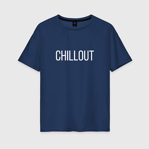 Женская футболка оверсайз CHILLOUT / Тёмно-синий – фото 1