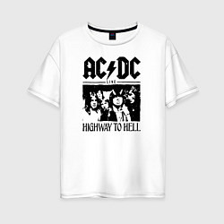 Футболка оверсайз женская ACDC highway to hell, цвет: белый