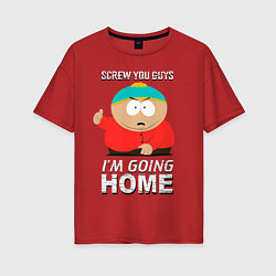 Футболка оверсайз женская Cartman - Screw You Guys, цвет: красный
