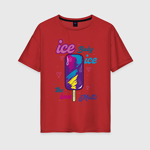 Женская футболка оверсайз Ice Baby Летнее мороженое / Красный – фото 1