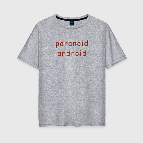 Женская футболка оверсайз Radiohead paranoid android / Меланж – фото 1