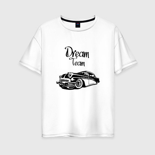 Женская футболка оверсайз Dream Team / Белый – фото 1