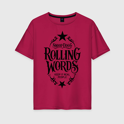 Женская футболка оверсайз Snoop Dogg: Rolling Words / Маджента – фото 1