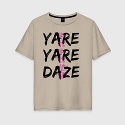 Женская футболка оверсайз YARE YARE DAZE