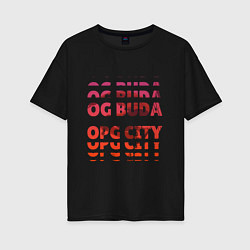 Женская футболка оверсайз OG Buda OPG City Strobe Effect