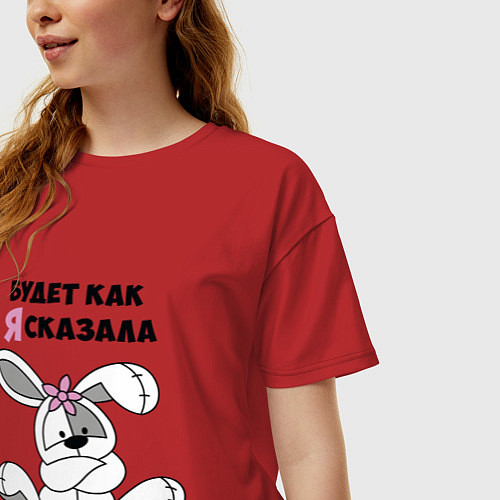 Женская футболка оверсайз Будет как я сказала / Красный – фото 3