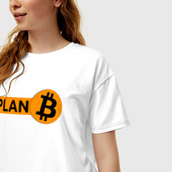 Футболка оверсайз женская BITCOIN PLAN B, цвет: белый — фото 2