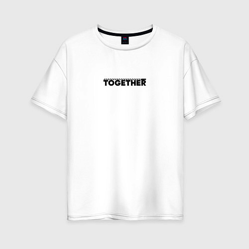 Женская футболка оверсайз Together / Белый – фото 1