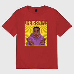 Женская футболка оверсайз Life is simple!