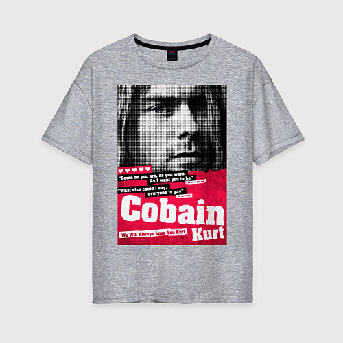 Женская футболка оверсайз In memory of Kurt Cobain / Меланж – фото 1