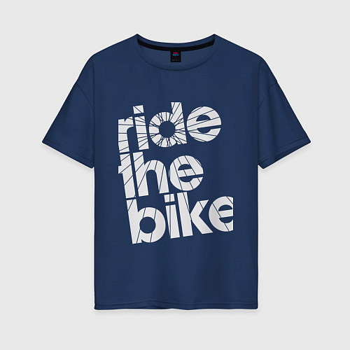 Женская футболка оверсайз Ride the bike / Тёмно-синий – фото 1