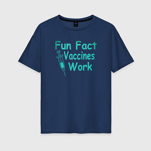 Женская футболка оверсайз Вакцины работают / Тёмно-синий – фото 1