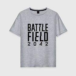 Женская футболка оверсайз BATTLEFIELD 2042 LOGO БАТЛФИЛД 2042 ЛОГО