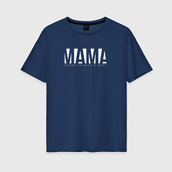 Женская футболка оверсайз Мама самая лучшая в мире