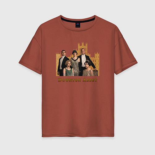 Женская футболка оверсайз Downton Abbey Аббатство Даунтон / Кирпичный – фото 1
