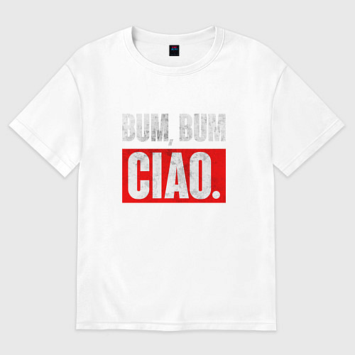 Женская футболка оверсайз BUM BUM CIAO БУМАЖНЫЙ ДОМ / Белый – фото 1