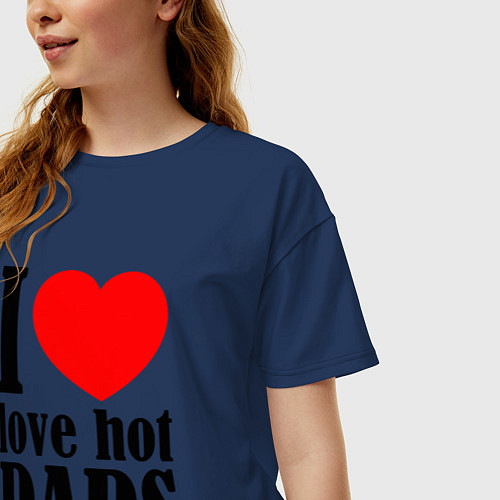 Женская футболка оверсайз I LOVE HOT DADS / Тёмно-синий – фото 3