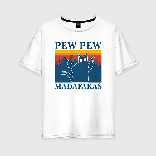 Женская футболка оверсайз Madafakas PEW PEW / Белый – фото 1