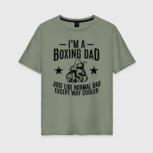 Женская футболка оверсайз Im a boxing dad / Авокадо – фото 1