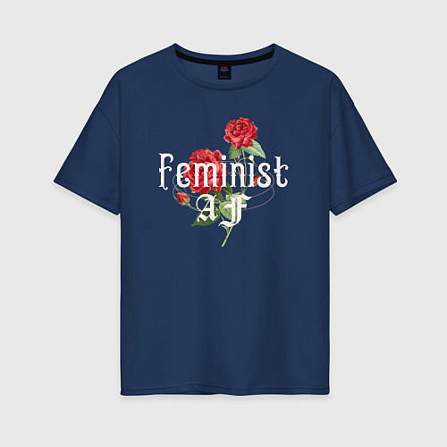 Женская футболка оверсайз Feminist AF / Тёмно-синий – фото 1