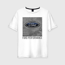 Футболка оверсайз женская Ford Performance, цвет: белый