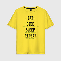 Женская футболка оверсайз EAT CODE SLEEP REPEAT