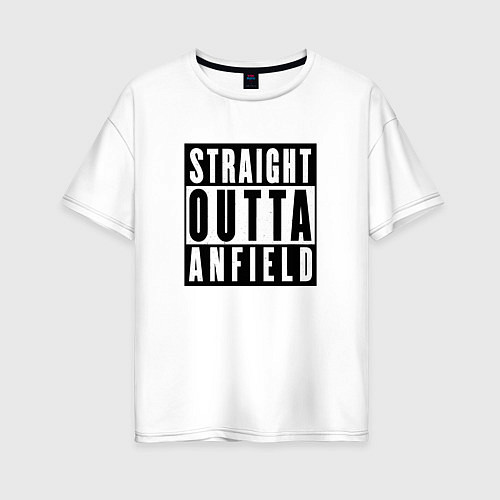 Женская футболка оверсайз Liverpool Straight Outta Anfield Ливерпуль / Белый – фото 1