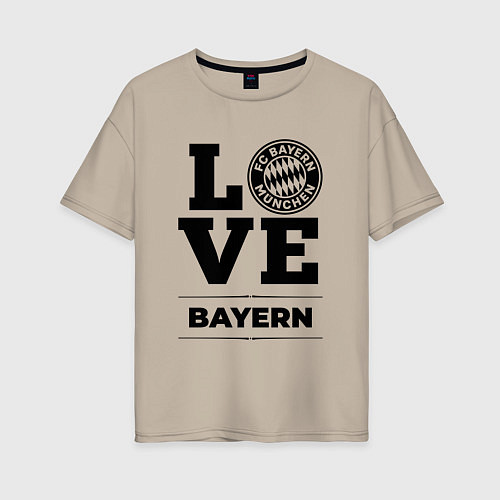 Женская футболка оверсайз Bayern Love Классика / Миндальный – фото 1