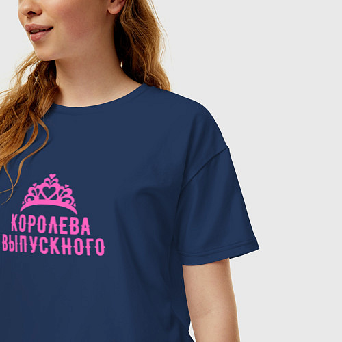 Женская футболка оверсайз Королева выпускного! / Тёмно-синий – фото 3