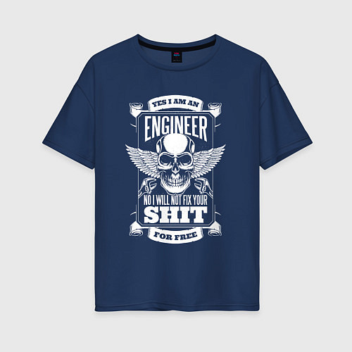Женская футболка оверсайз Yes I Am An Engineer Смешная цитата Инженера / Тёмно-синий – фото 1