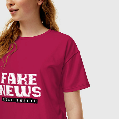 Женская футболка оверсайз Fake News Real Threat Фейковые новости реальная уг / Маджента – фото 3