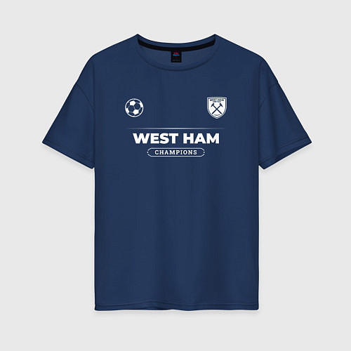 Женская футболка оверсайз West Ham Форма Чемпионов / Тёмно-синий – фото 1