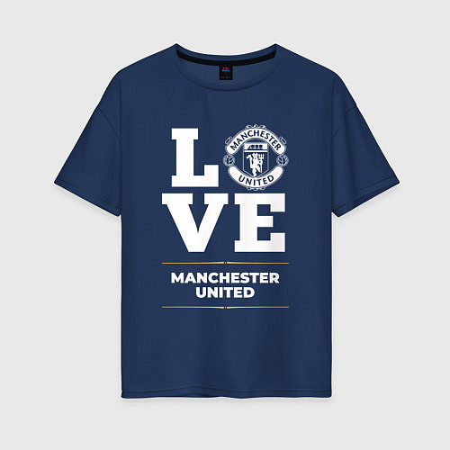 Женская футболка оверсайз Manchester United Love Classic / Тёмно-синий – фото 1