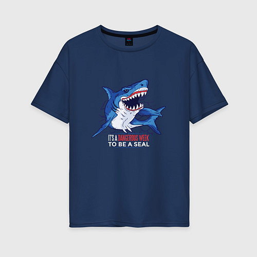 Женская футболка оверсайз Злая Акула Это опасная неделя / Тёмно-синий – фото 1