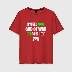 Женская футболка оверсайз I Paused God of War To Be Here с зелеными стрелкам