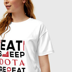 Футболка оверсайз женская Надпись: Eat Sleep Dota Repeat, цвет: белый — фото 2