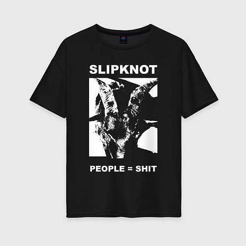 Женская футболка оверсайз Slipknot People Shit / Черный – фото 1