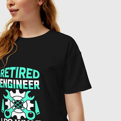 Женская футболка оверсайз Инженер в отставке, делаю что хочу / Черный – фото 3