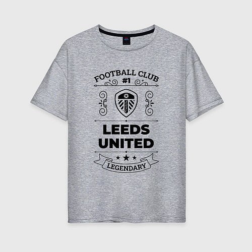 Женская футболка оверсайз Leeds United: Football Club Number 1 Legendary / Меланж – фото 1