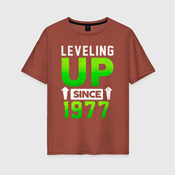 Женская футболка оверсайз Повышение уровня с 1977 года