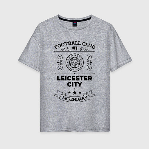 Женская футболка оверсайз Leicester City: Football Club Number 1 Legendary / Меланж – фото 1