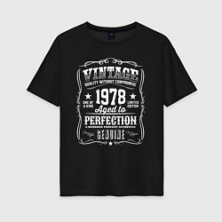 Футболка оверсайз женская Винтаж 1978 года, выдержанный до совершенства, цвет: черный