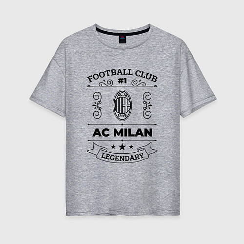Женская футболка оверсайз AC Milan: Football Club Number 1 Legendary / Меланж – фото 1