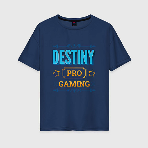 Женская футболка оверсайз Игра Destiny PRO Gaming / Тёмно-синий – фото 1