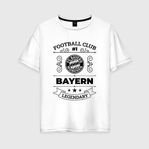 Женская футболка оверсайз Bayern: Football Club Number 1 Legendary / Белый – фото 1